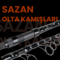 SAZAN OLTA KAMIŞLARI